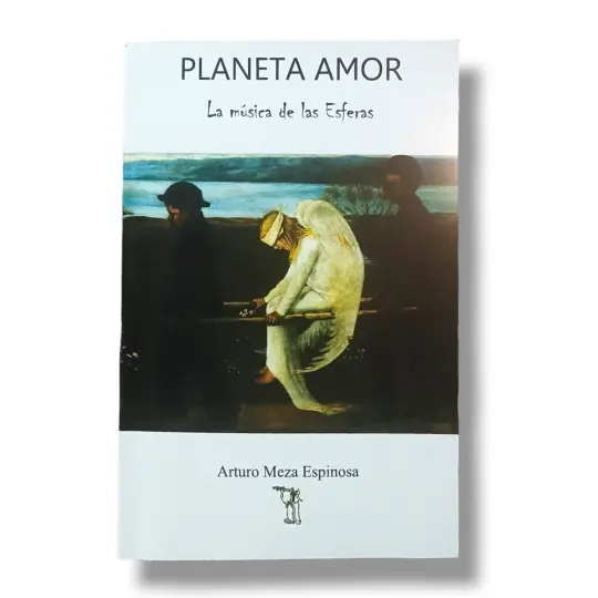 Planeta Amor - La Música de las Esferas - Arturo Meza